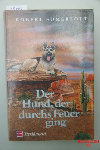 Product Image: Der Hund, der durchs Feuer ging