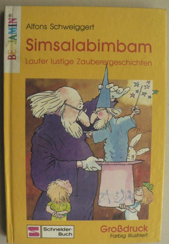 Simsalabimbam: Lauter lustige Zaubergeschichten. Grossdruck (Benjamin) Books