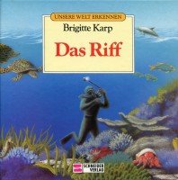 Das Riff (Unsere Welt erkennen) Books