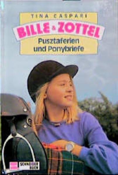 Bille und Zottel, Bd.16, Pusztaferien und Ponybriefe Books