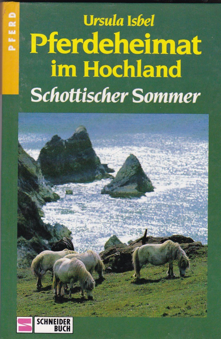 Pferdeheimat im Hochland / Schottischer Sommer Books