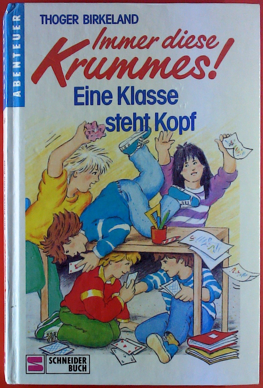 Immer diese Krummes! / Eine Klasse steht Kopf! Books