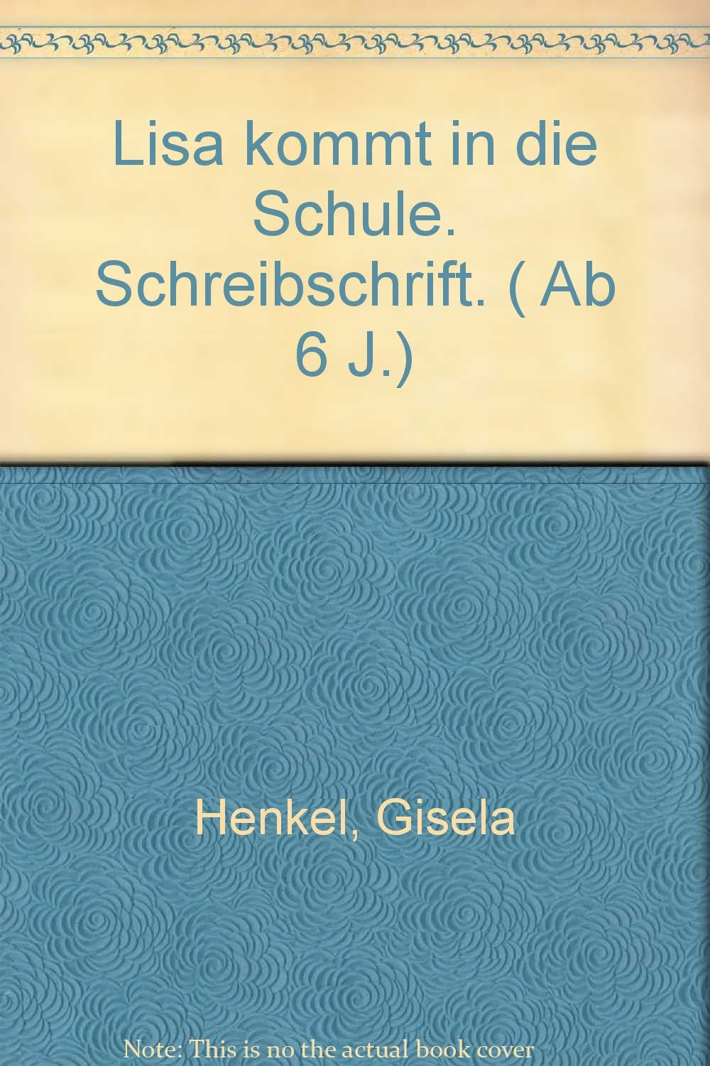 Lisa kommt in die Schule (Benjamin) Books