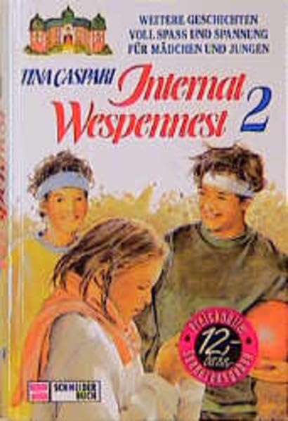 Internat Wespennest 2: Weitere Geschichten voll Spass und Spannung für Mädchen und Jungen Books
