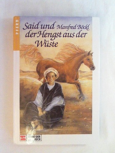 Said und der Hengst aus der Wüste Fairy Tales & Legends