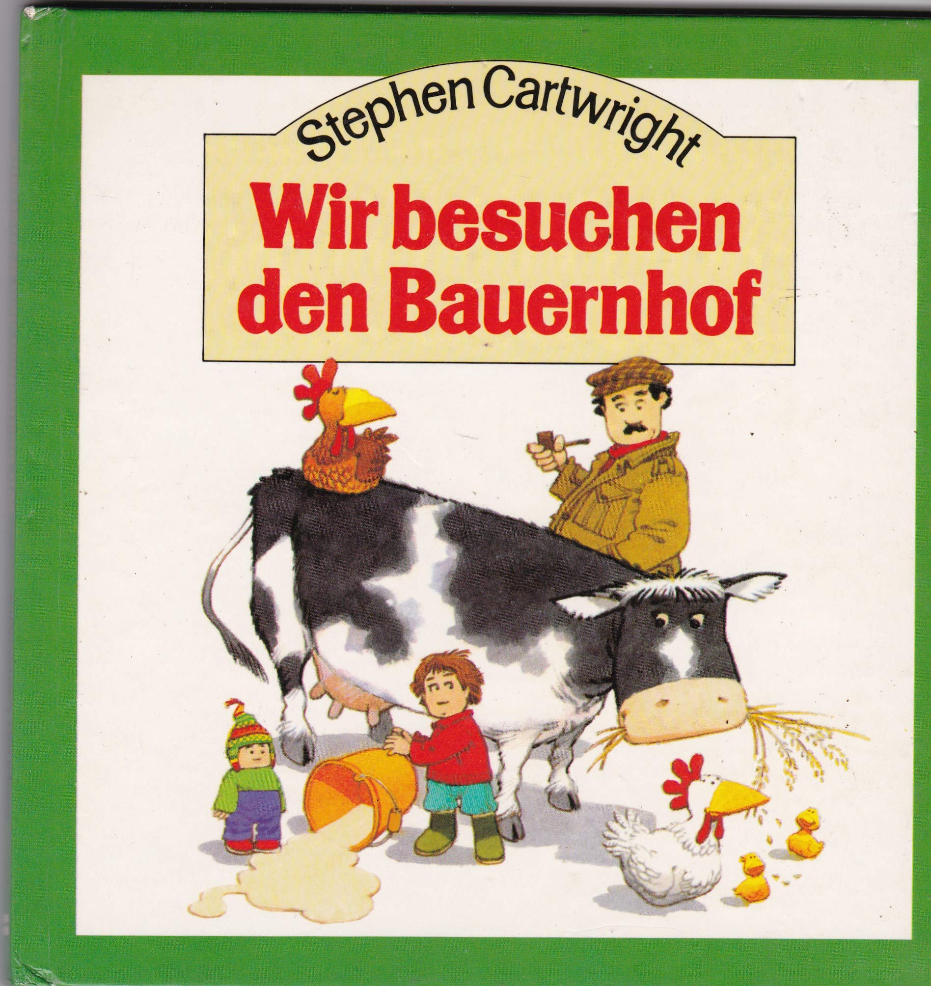 Wir besuchen den Bauernhof Books