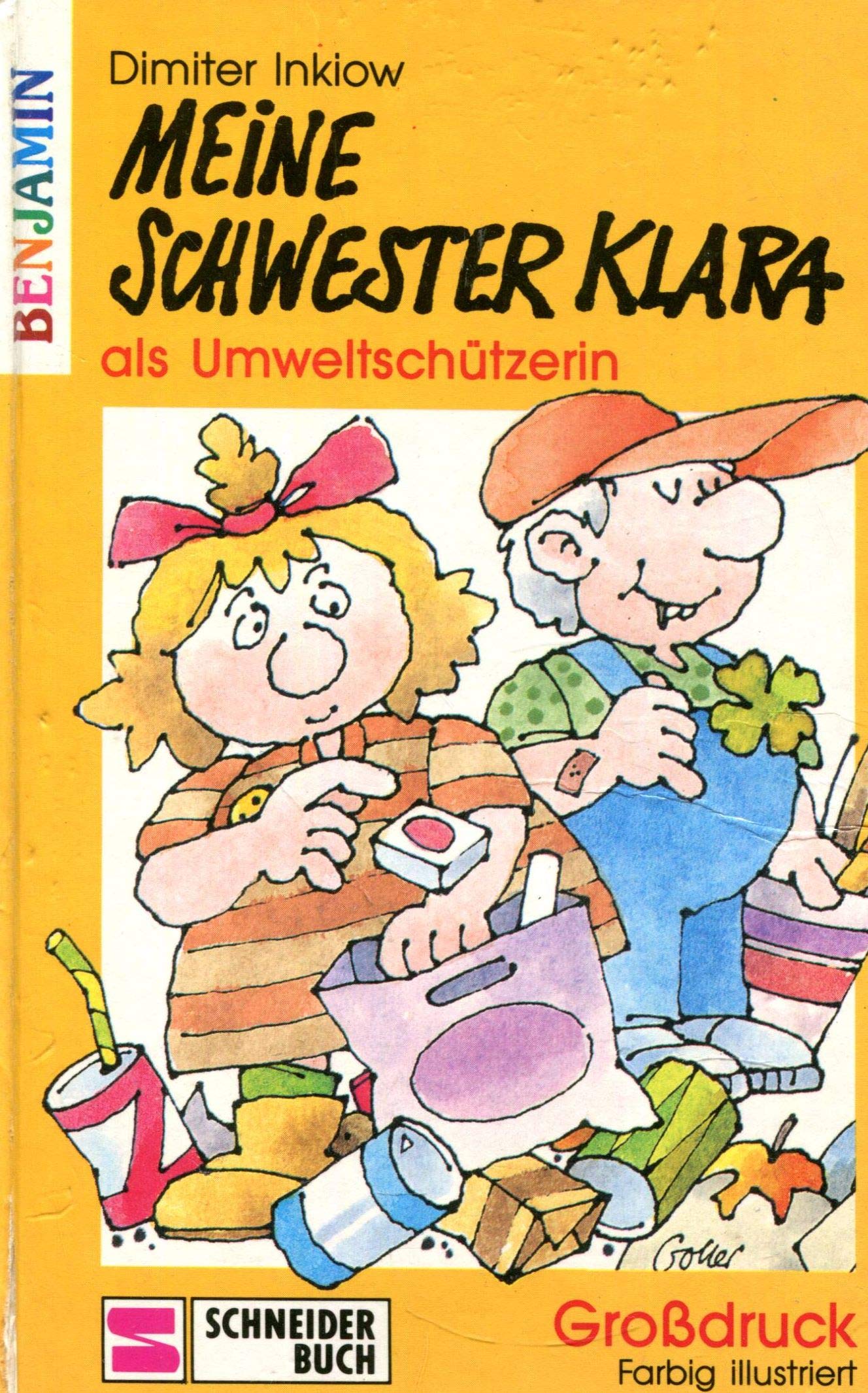 Klara / Grossdruck: Klara / Meine Schwester Klara als Umweltschützerin: Grossdruck Books