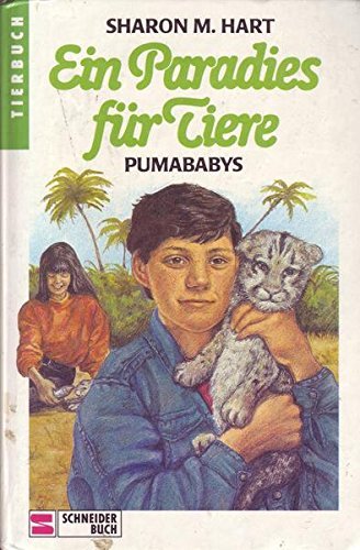 Ein Paradies für Tiere / Pumababys Books