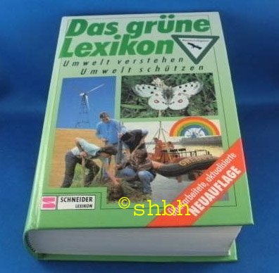 Das grüne Lexikon - Umwelt verstehen, Umwelt schützen Natural Sciences