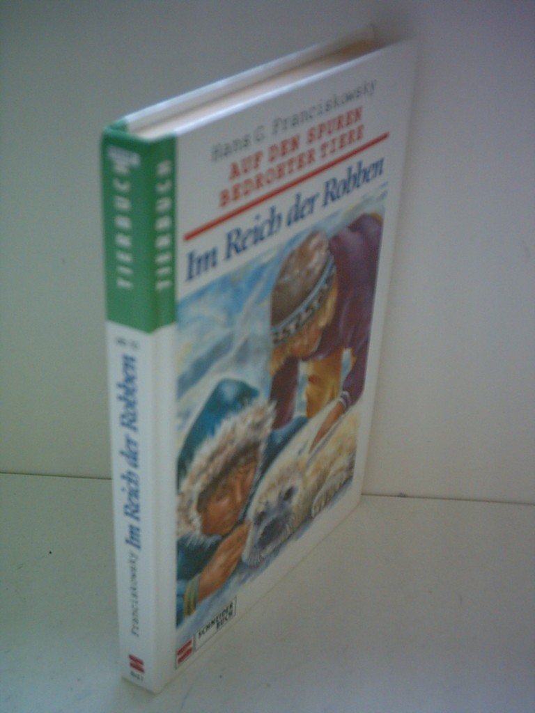 Auf den Spuren bedrohter Tiere, Bd.1, Im Reich der Robben Leisure, Home & Garden