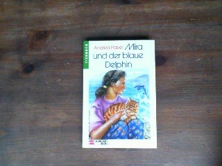 Mira und der blaue Delphin Books
