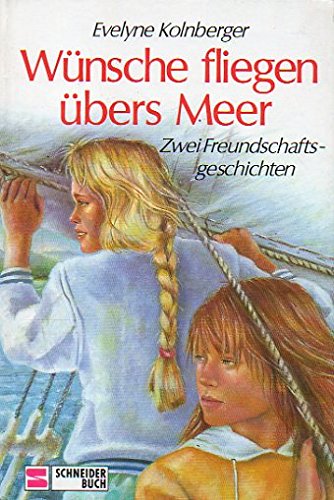 Wünsche fliegen übers Meer Books