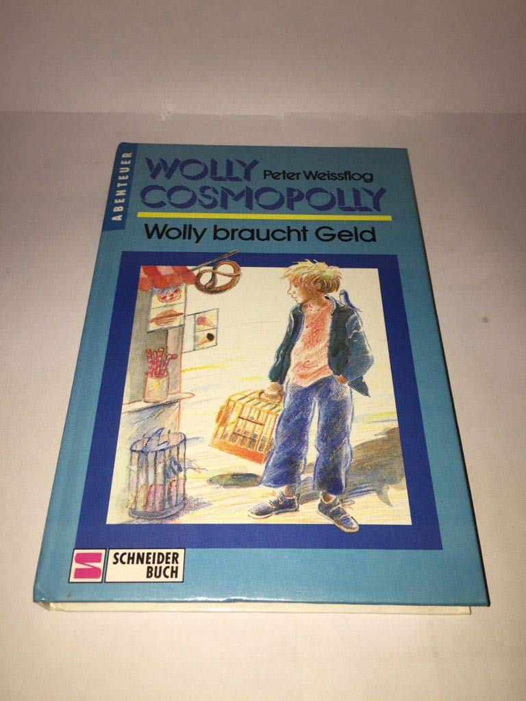Wolly Cosmopolly / Wolly braucht Geld Business, Finance & Career