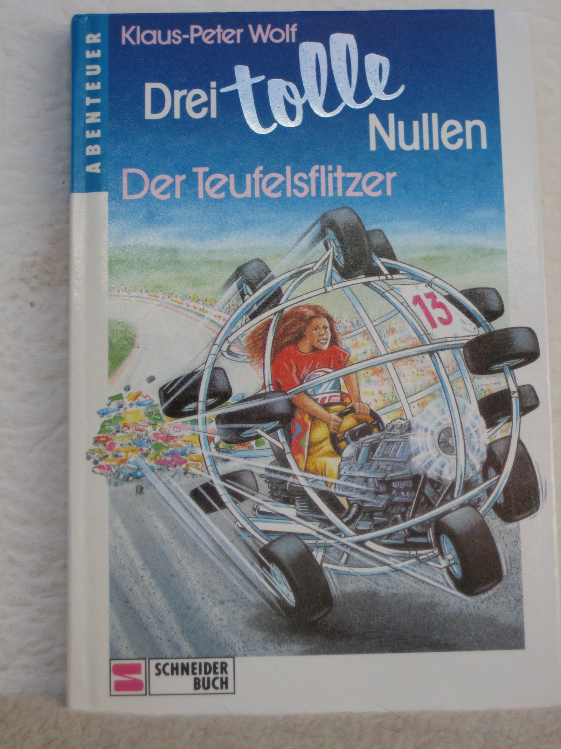 Drei tolle Nullen: Der Teufelsflitzer book