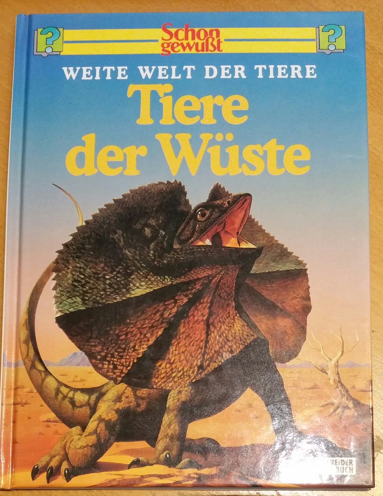 Schon gewusst. Weite Welt der Tiere / Tiere der Wüste Parents & Children