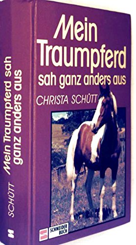 Mein Traumpferd sah ganz anders aus Books