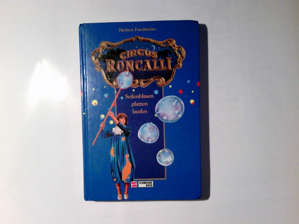 Circus Roncalli - Seifenblasen platzen lautlos Books