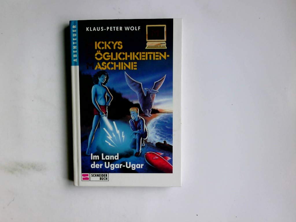 Mickys Möglichkeiten-Maschine / Im Land der Ugar-Ugar Children's books