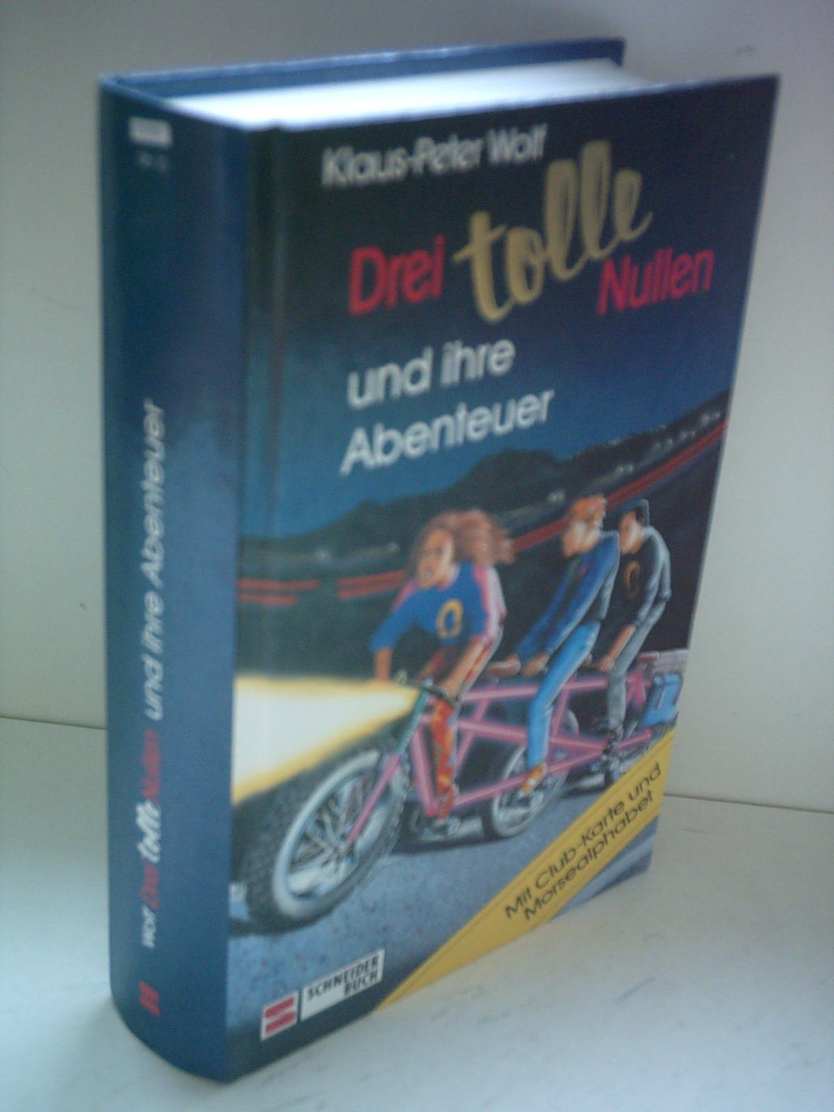 Drei tolle Nullen und ihre Abenteuer. (Sammelband: Geheimes Theater - Das Monsterfahrrad - Die Superangel.) Books