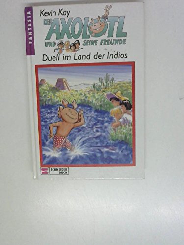 Der Axolotl und seine Freunde / Duell im Land der Indios Books