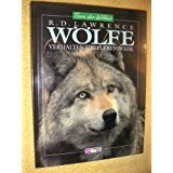 Tiere der Wildnis / Verhalten und Lebensweise: Tiere der Wildnis / Wölfe: Verhalten und Lebensweise Natural Sciences