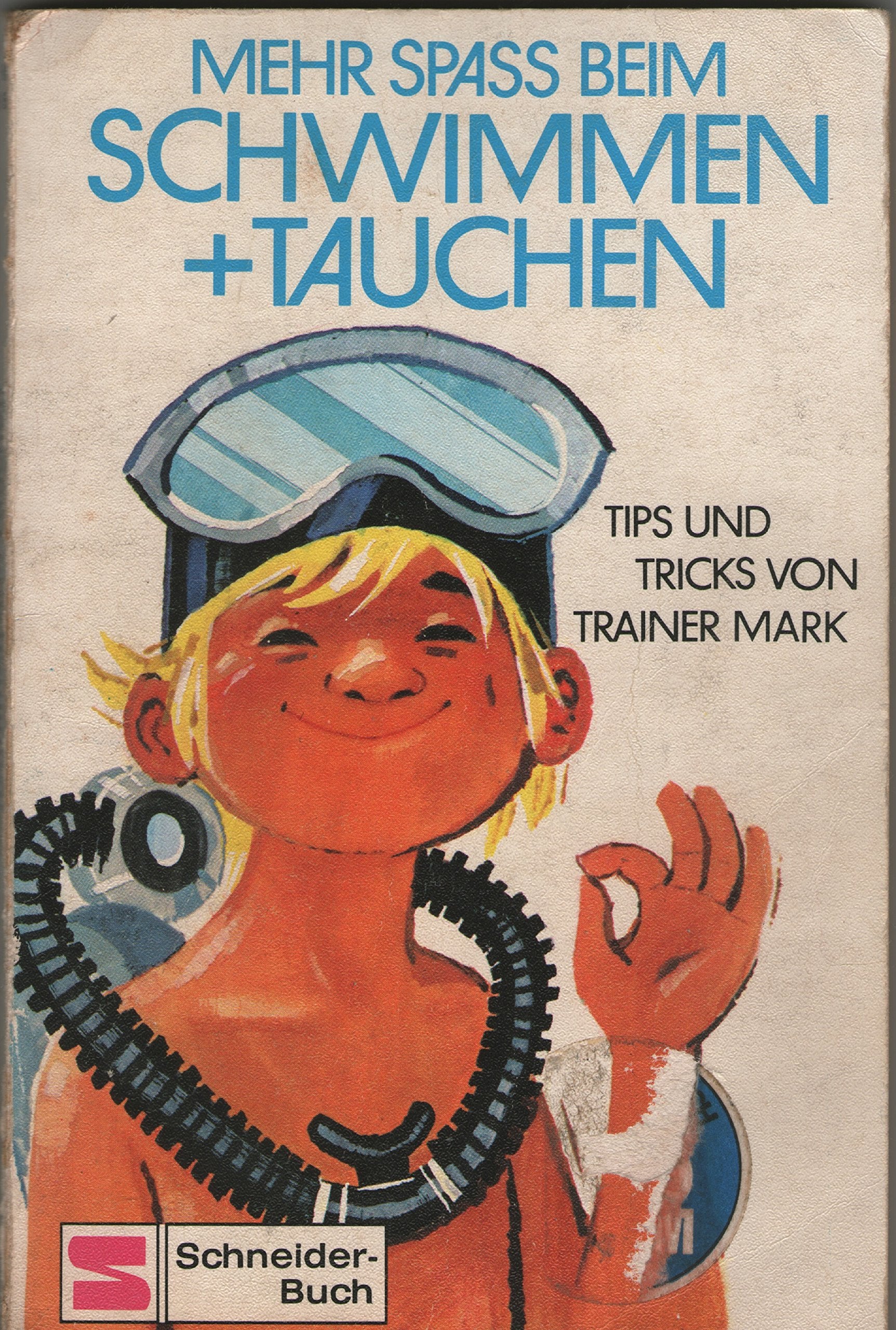 Mehr Spaß beim Schwimmen und Tauchen. Books