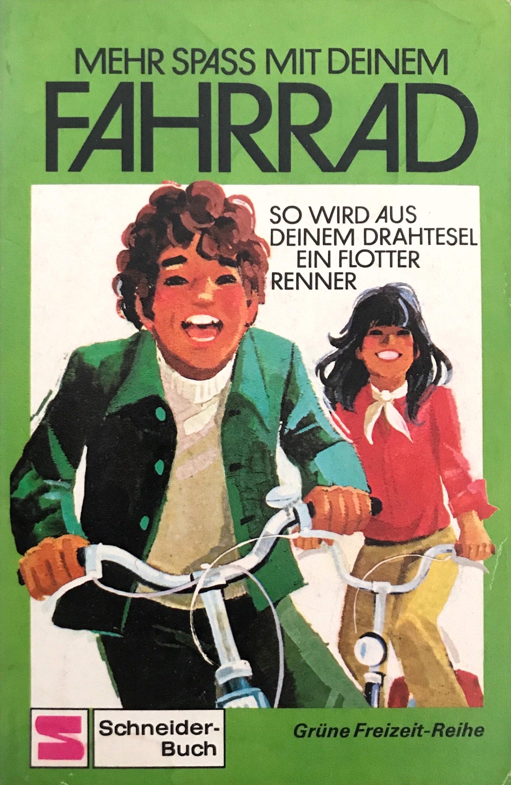 Mehr Spaß mit deinem Fahrrad. Books