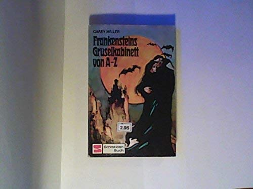 Frankensteins Gruselkabinett von A- Z. Books