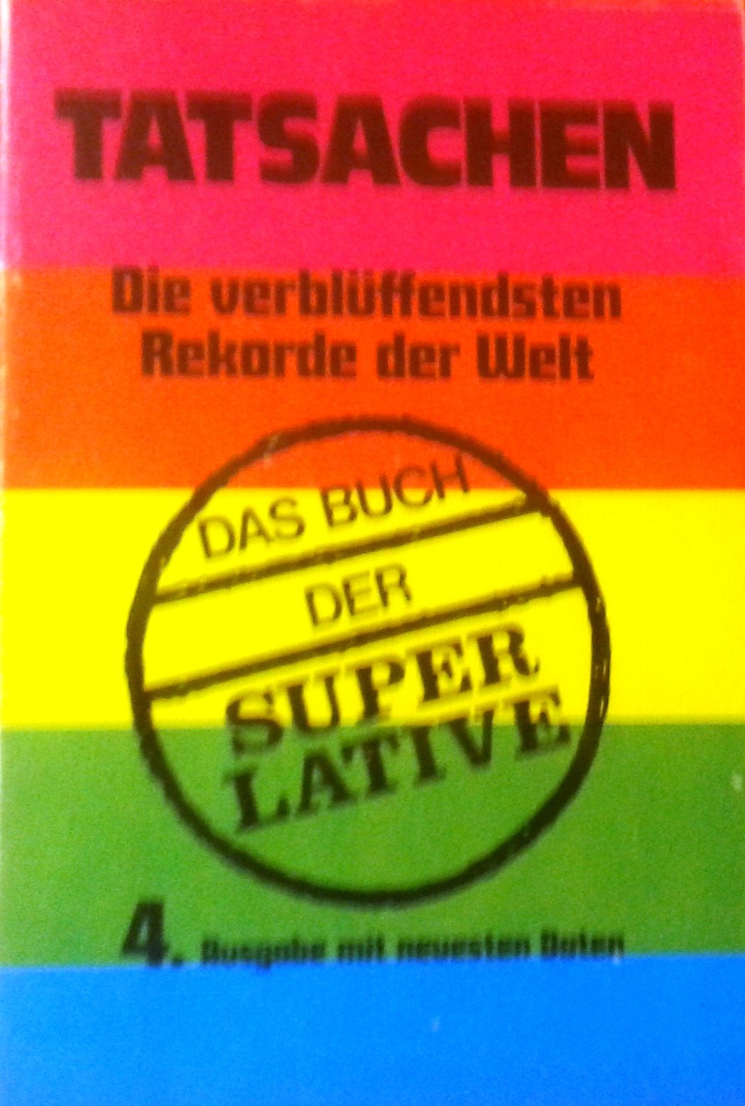 Tatsachen-Die verblüffensten Rekorde der Welt Books