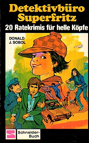 Detektiv- Büro Super- Fritz. Zwanzig Ratekrimis für helle Köpfe. Books