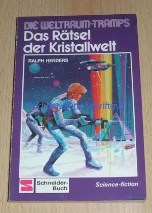 Weltraum- Tramps. Das Rätsel der Kristallwelt. Books