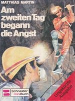 Am zweiten Tag begann die Angst. Books
