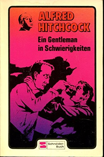 Heiße Kriminalgeschichten IV. Ein Gentleman in Schwierigkeiten. Books