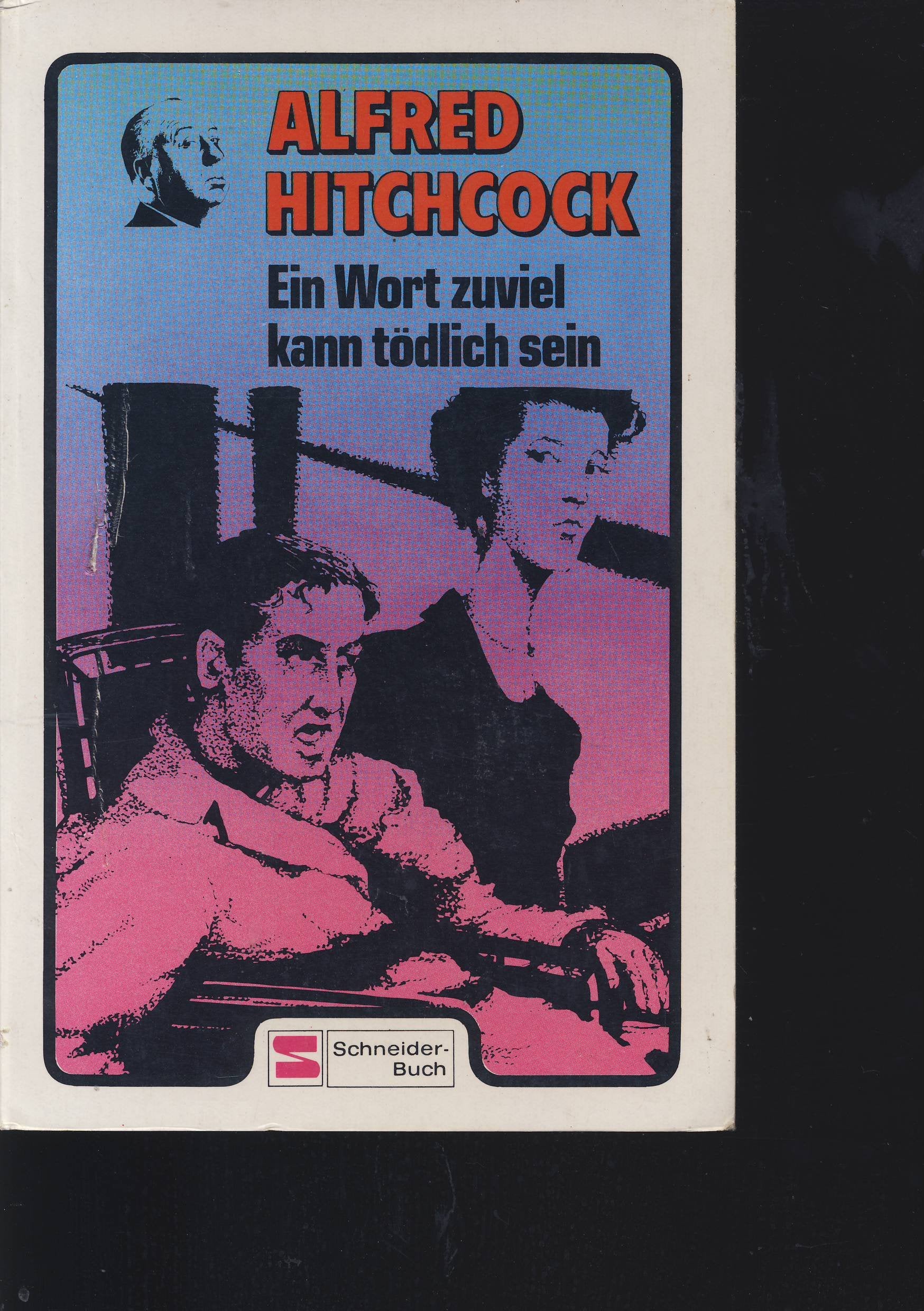 Ein Wort zuviel kann tödlich sein. Heiße Kriminalgeschichten Band 6. Books