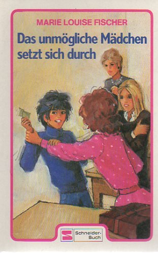 Product Image: Das unmögliche Mädchen setzte sich durch.