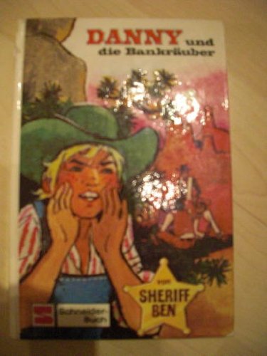 Danny und die Bankräuber (Bd. 2) Books