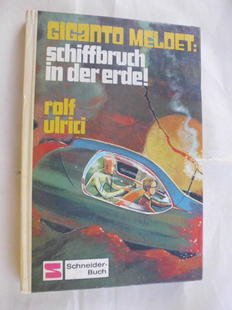 Giganto meldet: Schiffbruch in der Erde Books