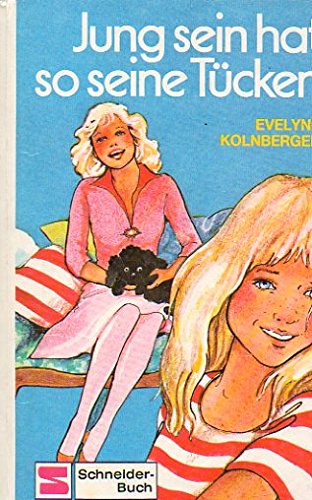 Jung sein hat so seine Tücken Books