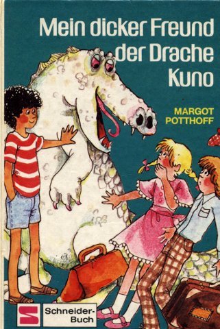 Mein dicker Freund, der Drache Kuno Books