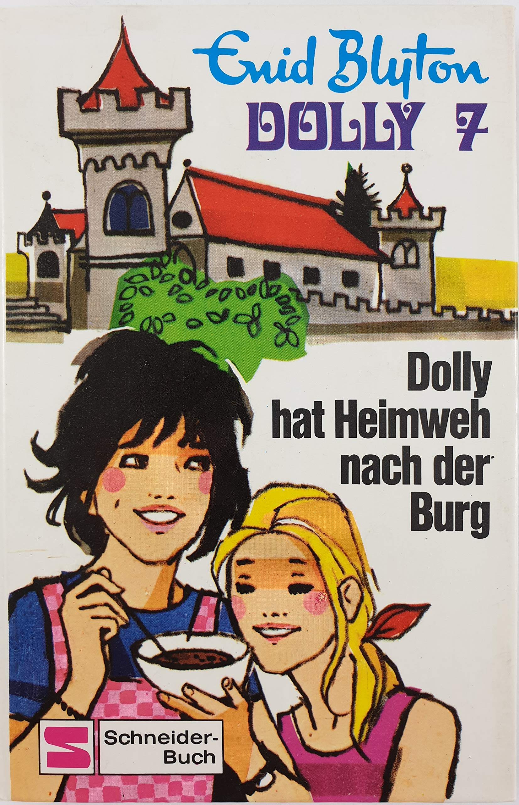 Dolly - Schulabenteuer auf der Burg: Dolly - hat Heimweh nach der Burg Novels & Short Stories