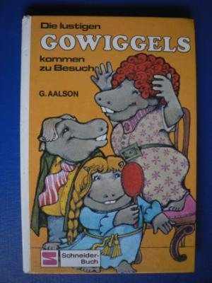 Die lustigen Gowiggels kommen zu Besuch Books