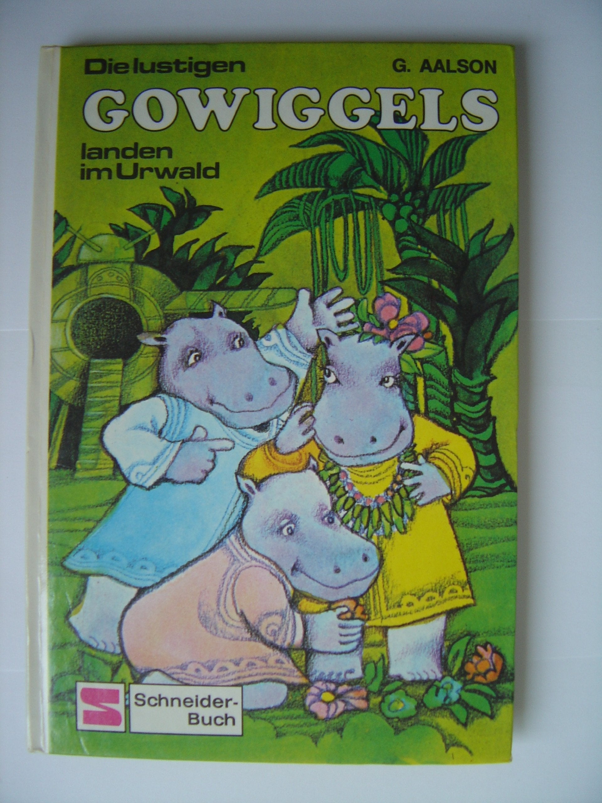 Die lustigen Gowiggels landen im Urwald Books