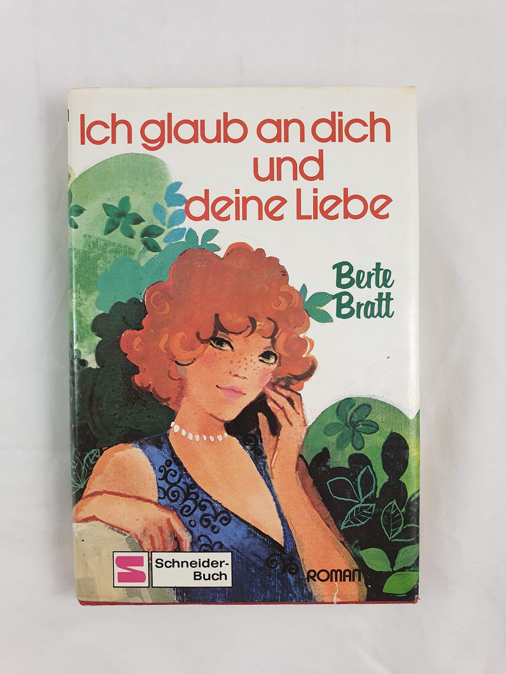 Product Image: Ich glaub an dich und deine Liebe