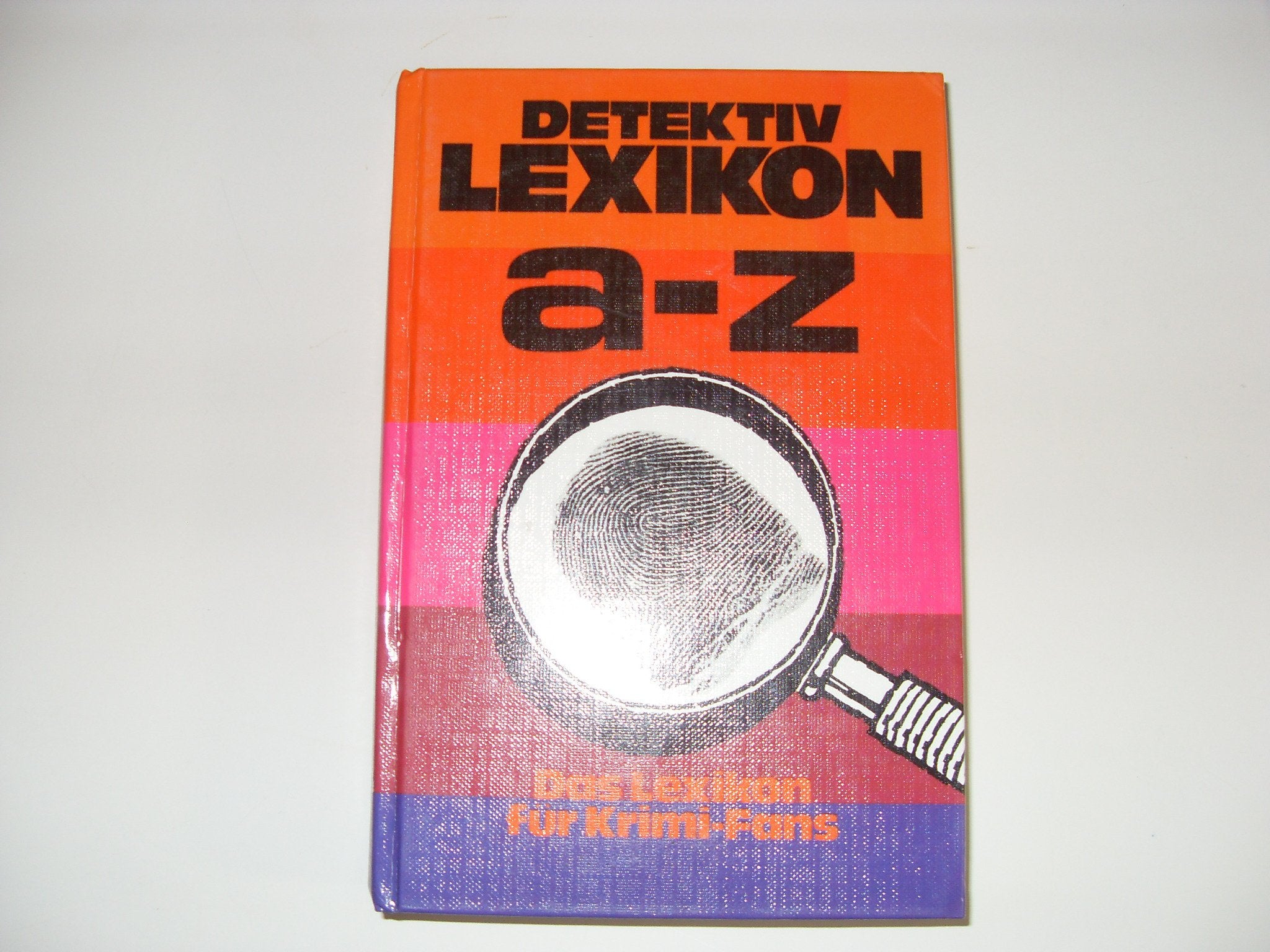 Detektiv - Lexikon von A - Z. Lexikon für Krimi- Fans Business & Technology