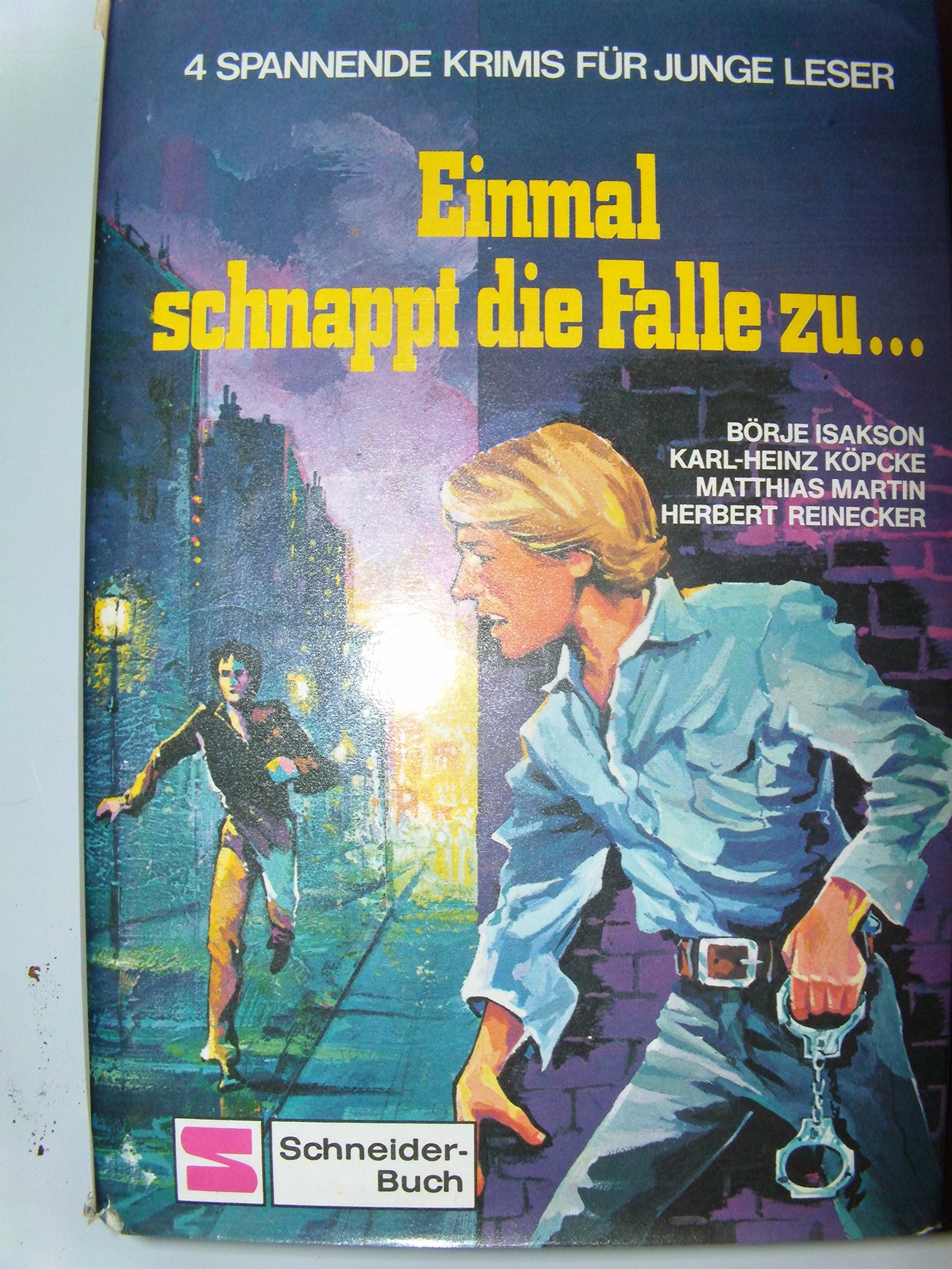 Einmal Schnappt Die Falle Zu: 4 Spannende Krimis F?r Junge Leser book