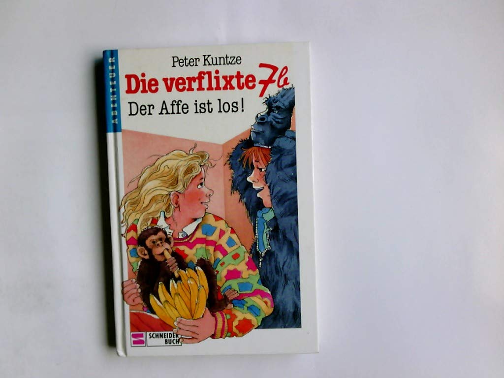 Die verflixte 7b. Teil 7: Der Affe ist los Books