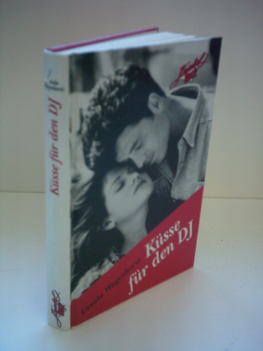 Küsse für den DJ (Kuschelrock) Books