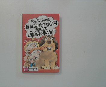 Klara / Grossdruck: Klara / Meine Schwester Klara und der Löwenschwanz: Grossdruck Books