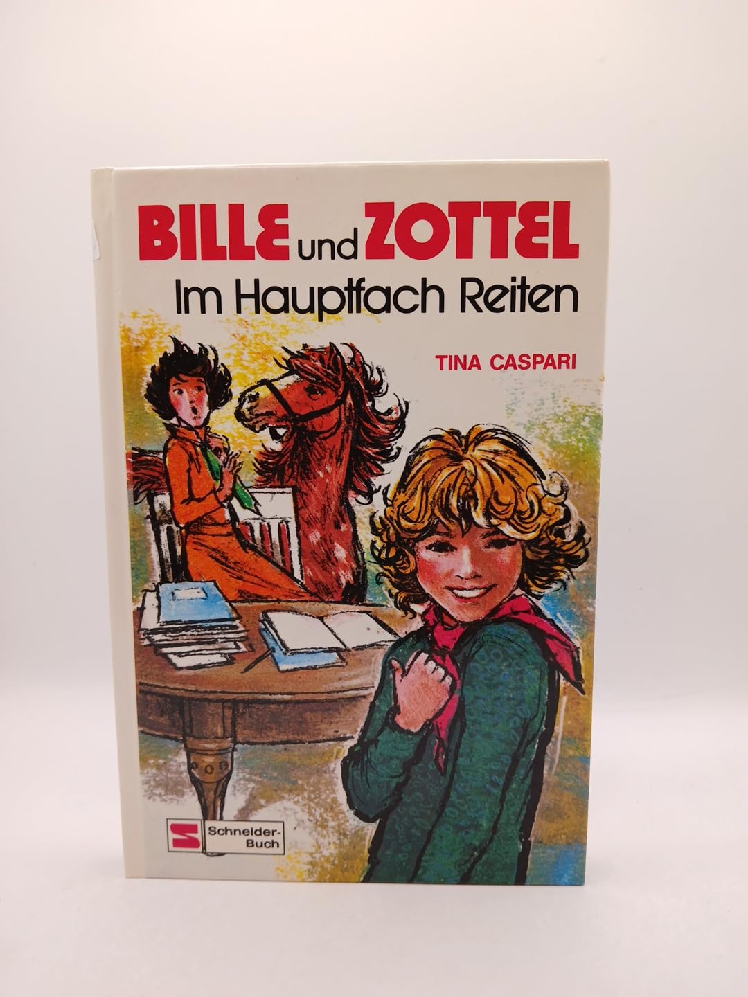 Bille und Zottel, Bd.10, Im Hauptfach Reiten Books
