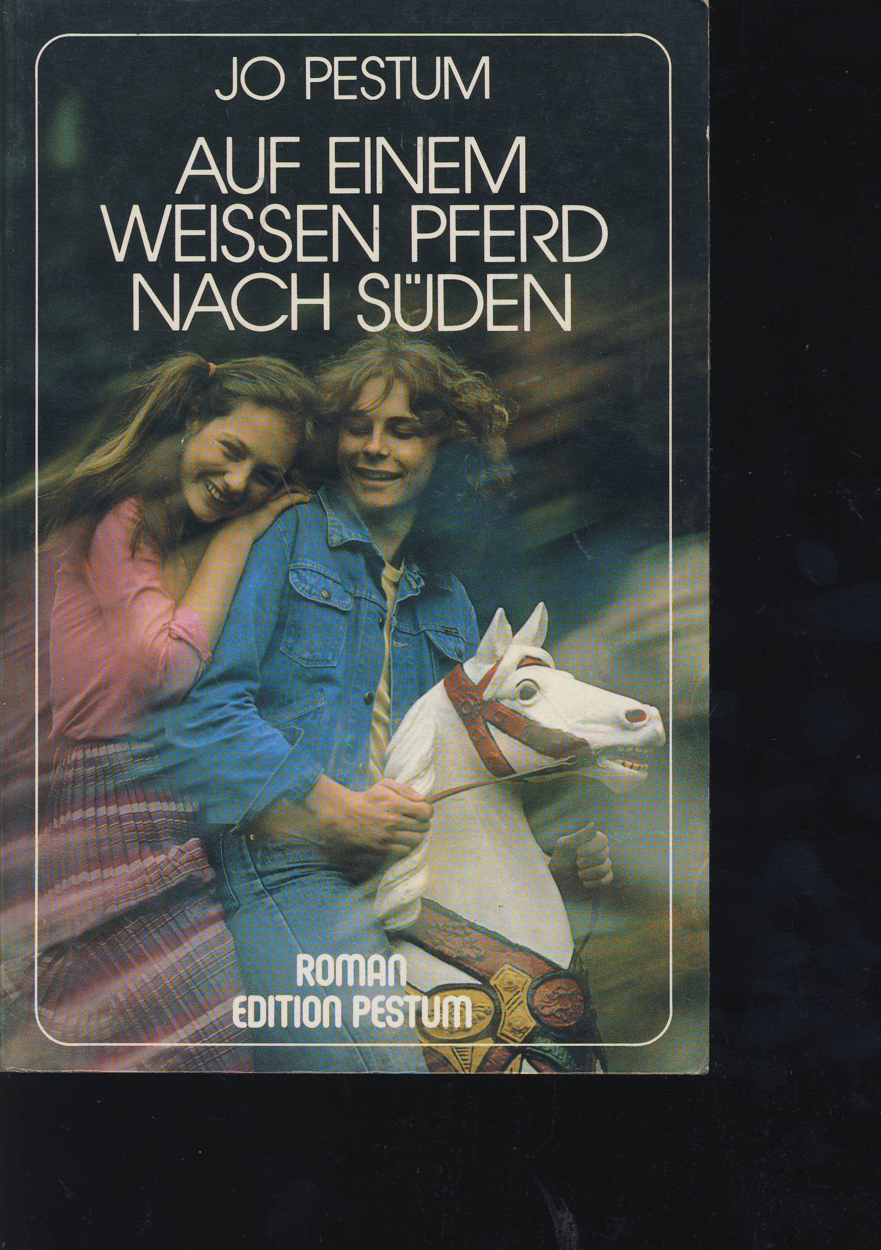 Auf einem weißen Pferd nach Süden. Books